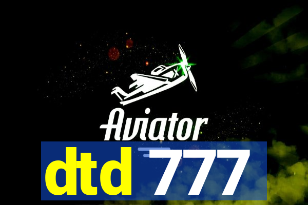 dtd 777